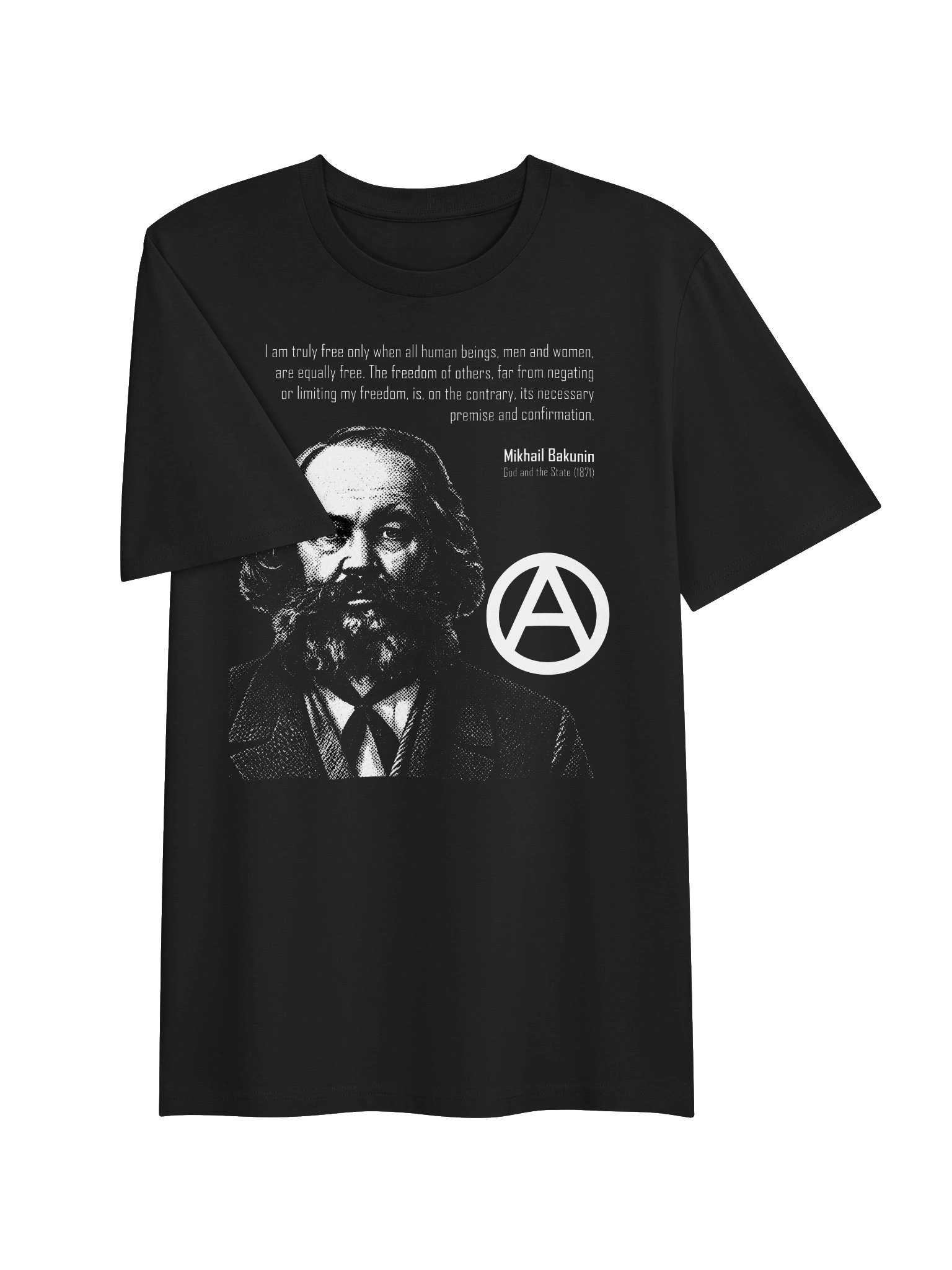 Bakunin... I am Truly Free only when all are Free product image (2)
