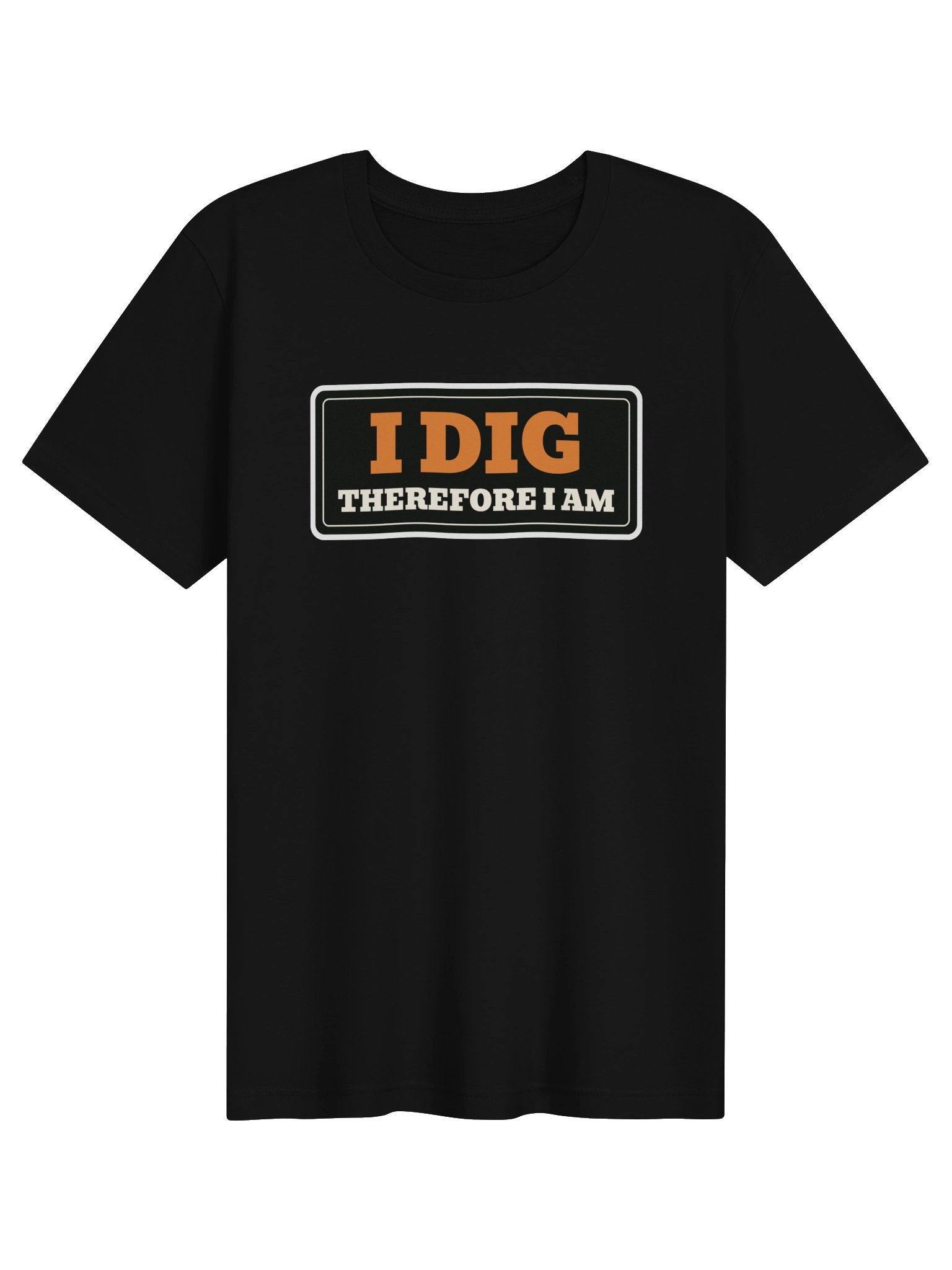 I dig therefore I am — Supersoft T-Shirt product image (4)