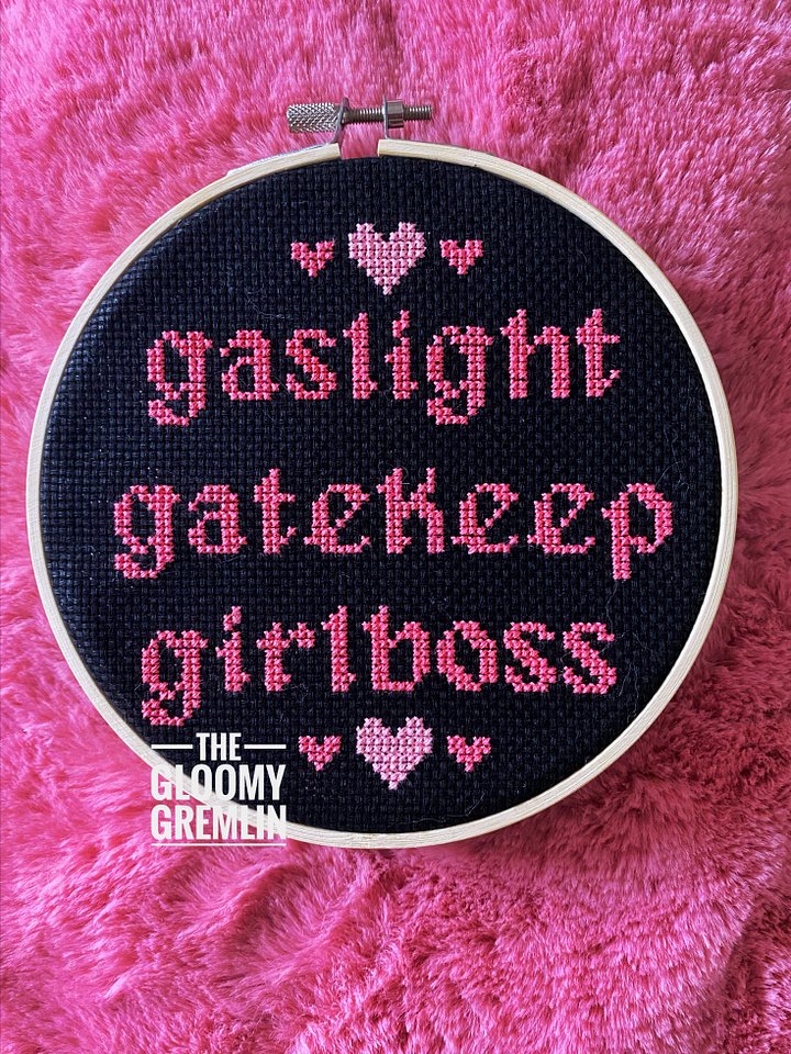 Gaslight Gatekeep Girlboss - 6" Stitched Piece product image (1)
