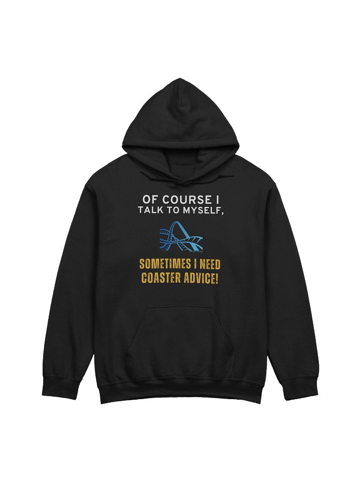 Sometimes I Need Coaster Advice Hoodie product image (10)