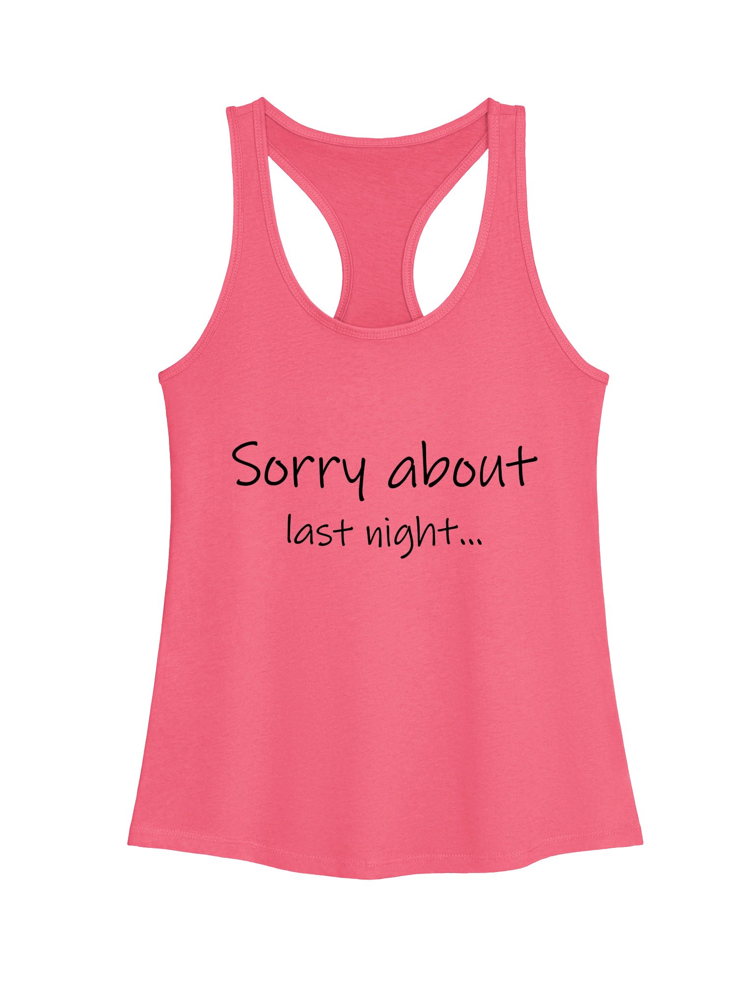 Sorry About Last Night Racerback Tank product image (1)