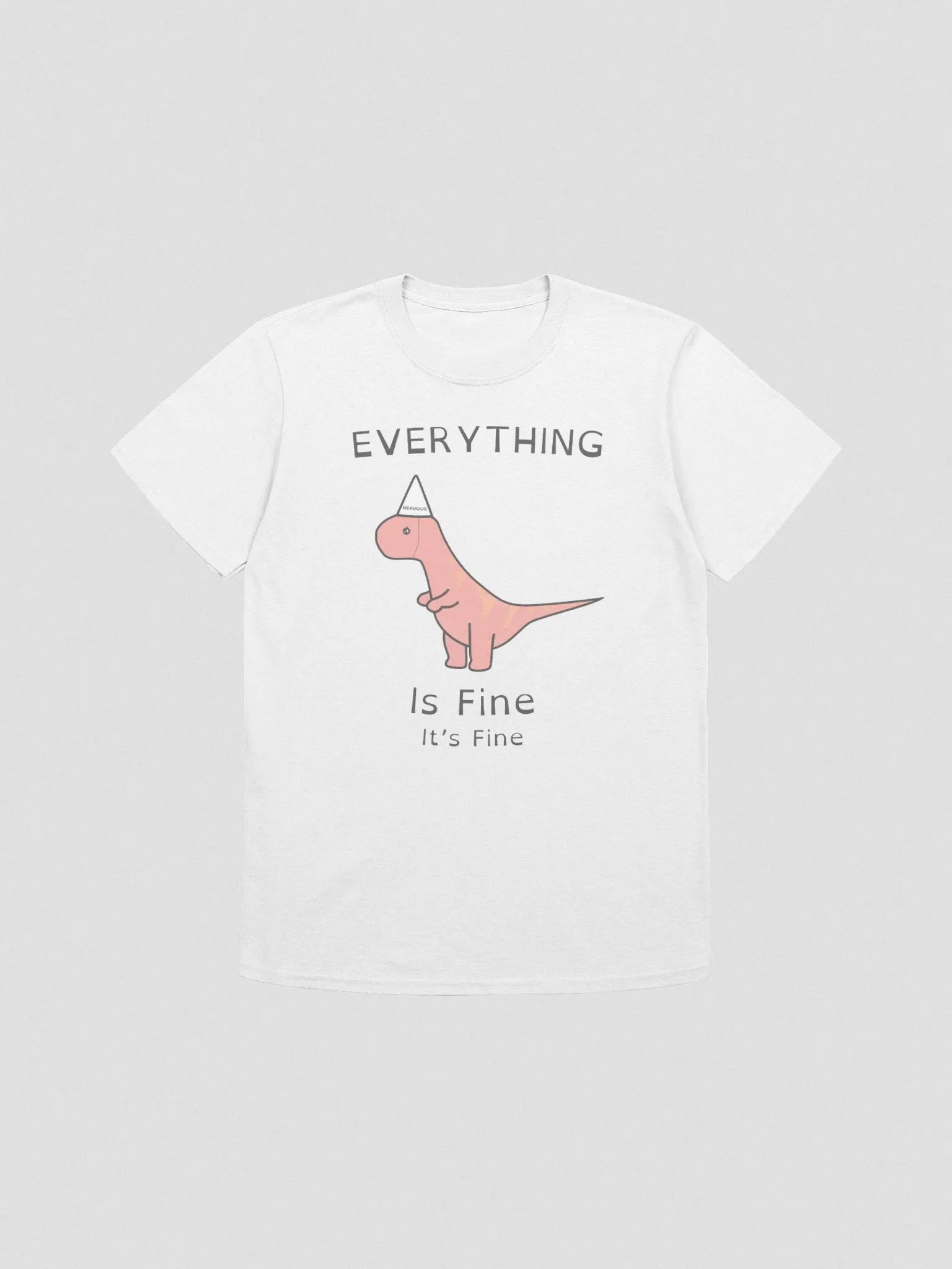 Everything is Fine - 2 Sided T-Shirt product image (1)