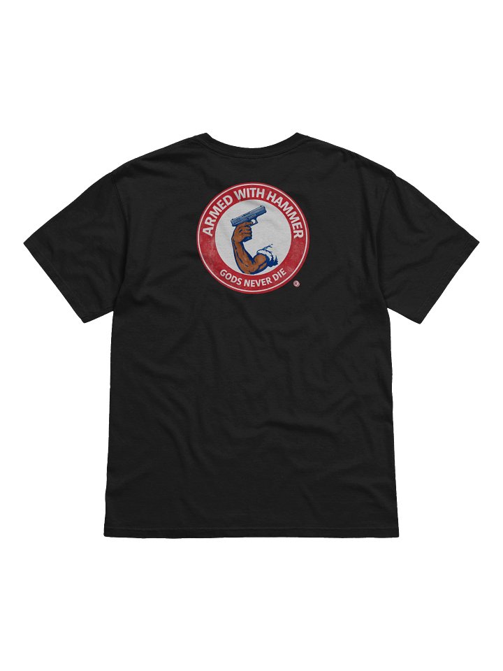 GODS NEVER DIE SHIRT product image (2)