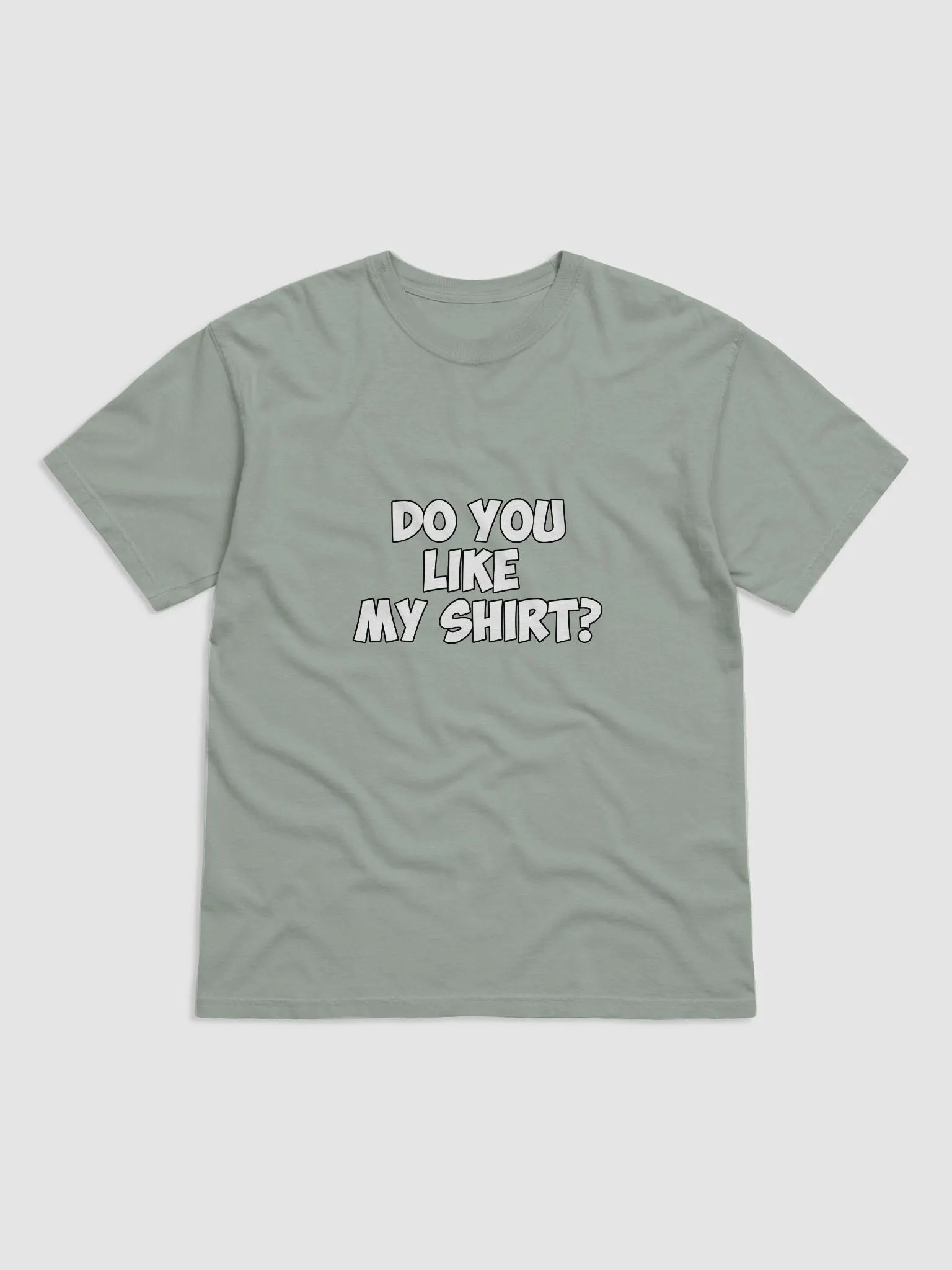 Do You Like My Shirt? product image (2)