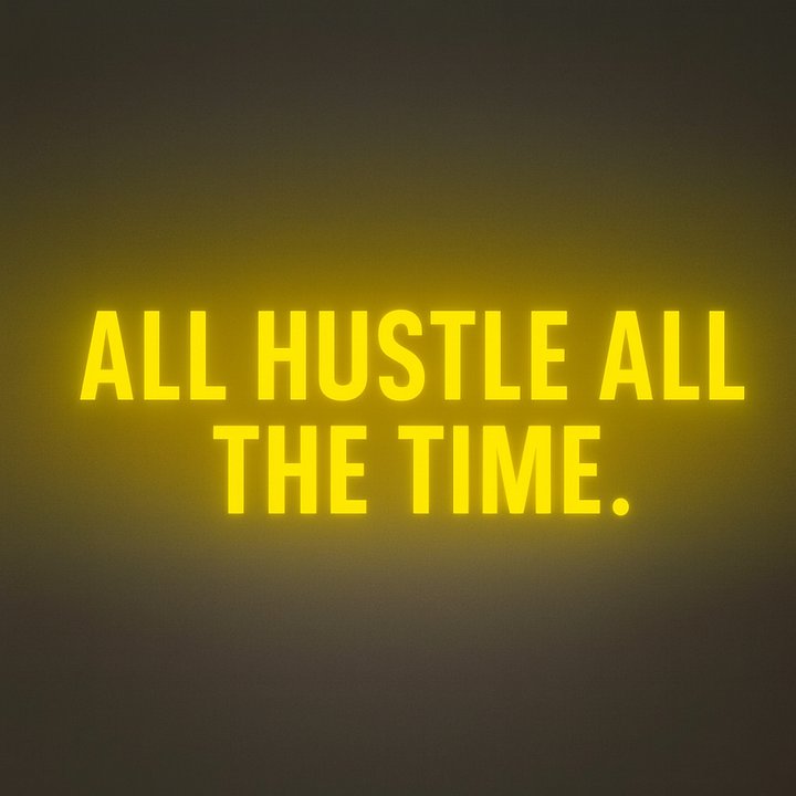 All Hustle All The Time product image (2)