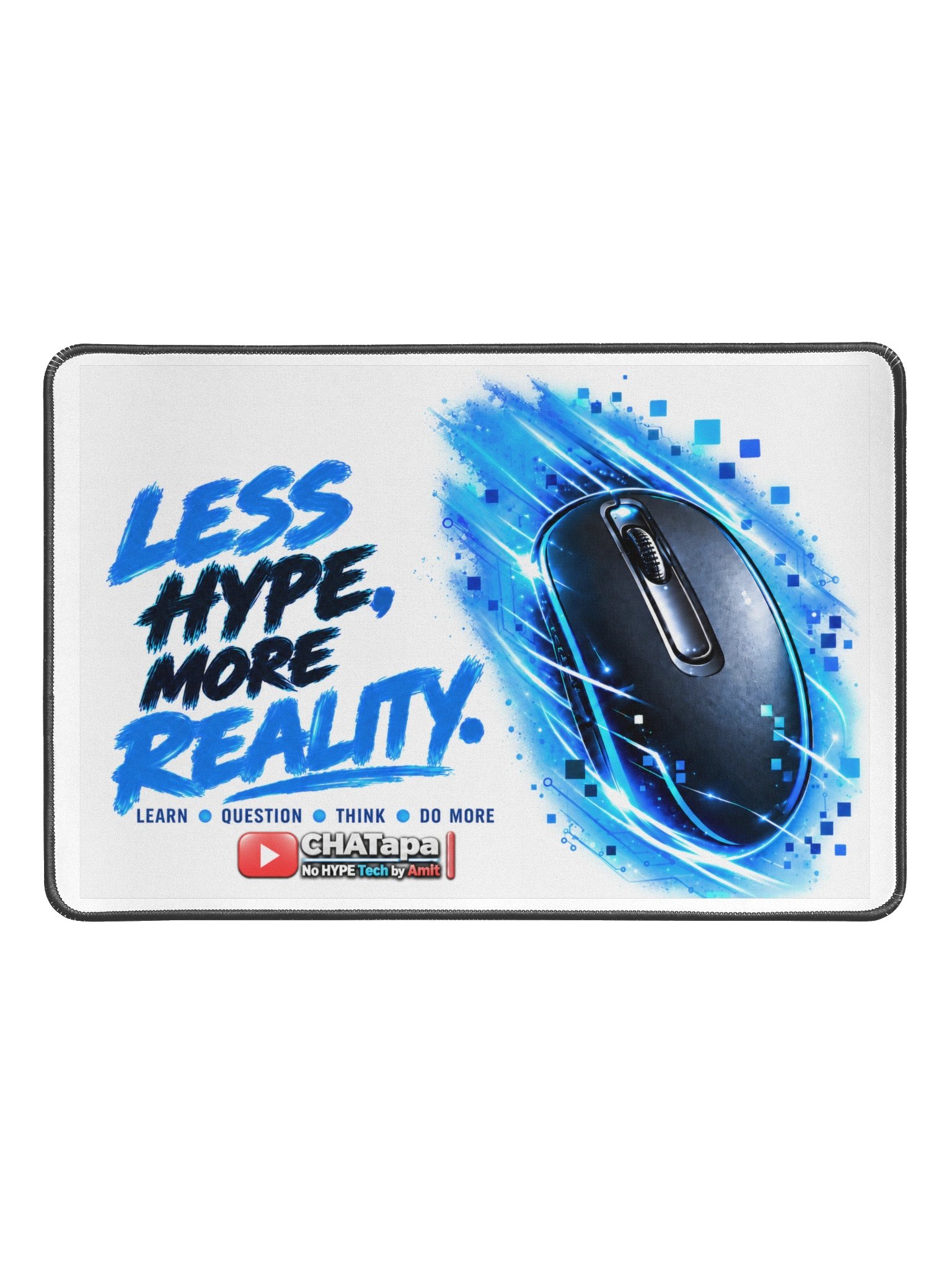 Less Hype, More Reality – CHATapa Mouse Pad product image (1)