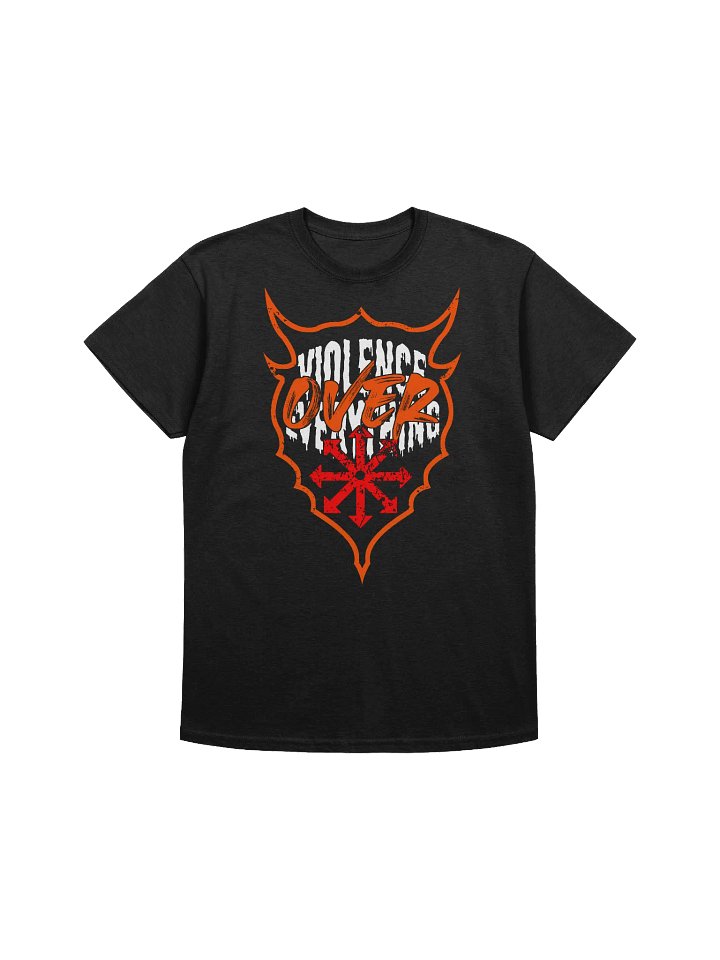 Violence Over Everything Tee product image (1)