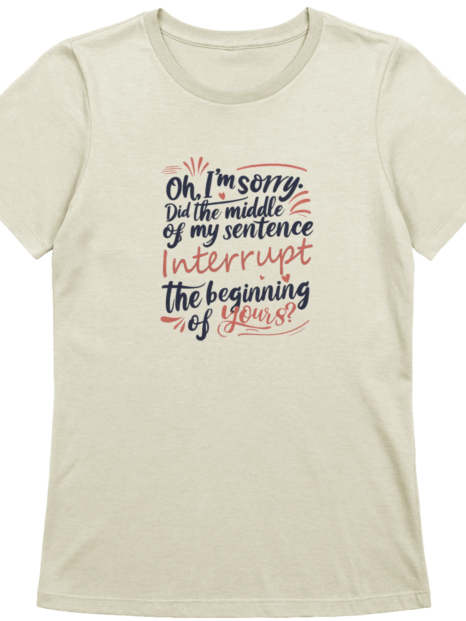 Sarcastic Apology – Interrupting with Style! - Relaxed Tee product image (1)