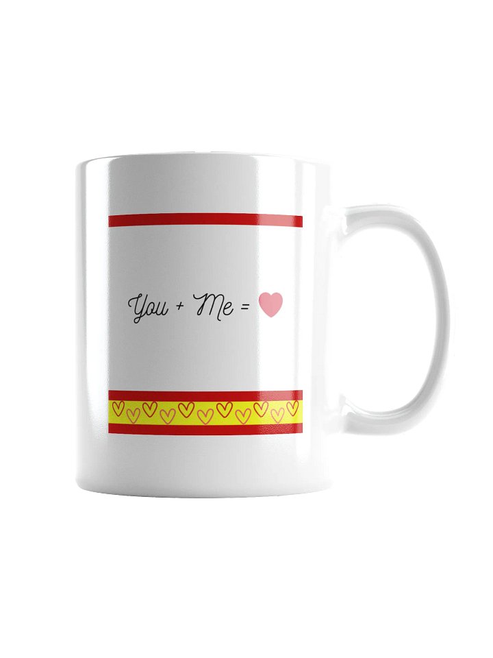 You Plus Me Equals Love Heart Mug product image (1)