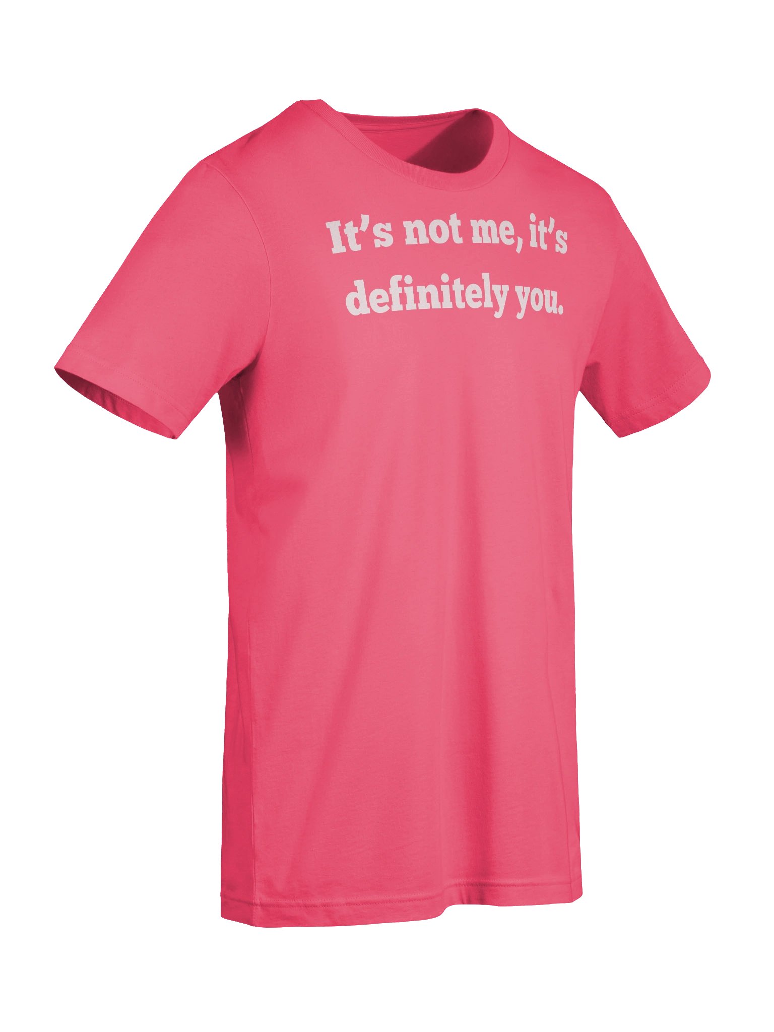 Its Not Me Its Definitely You Shirt, Funny Sarcastic Tshirt, Breakup Gift, Sarcasm Shirt, Unisex Bella Canvas 3001, Gift for Her Him product image (9)