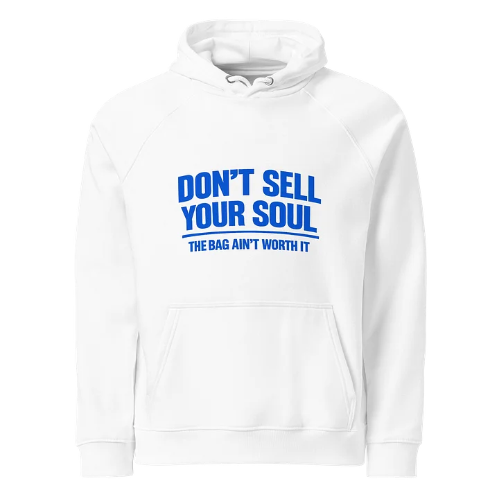 DON'T SELL YOUR SOUL Hoodie | product image (1)