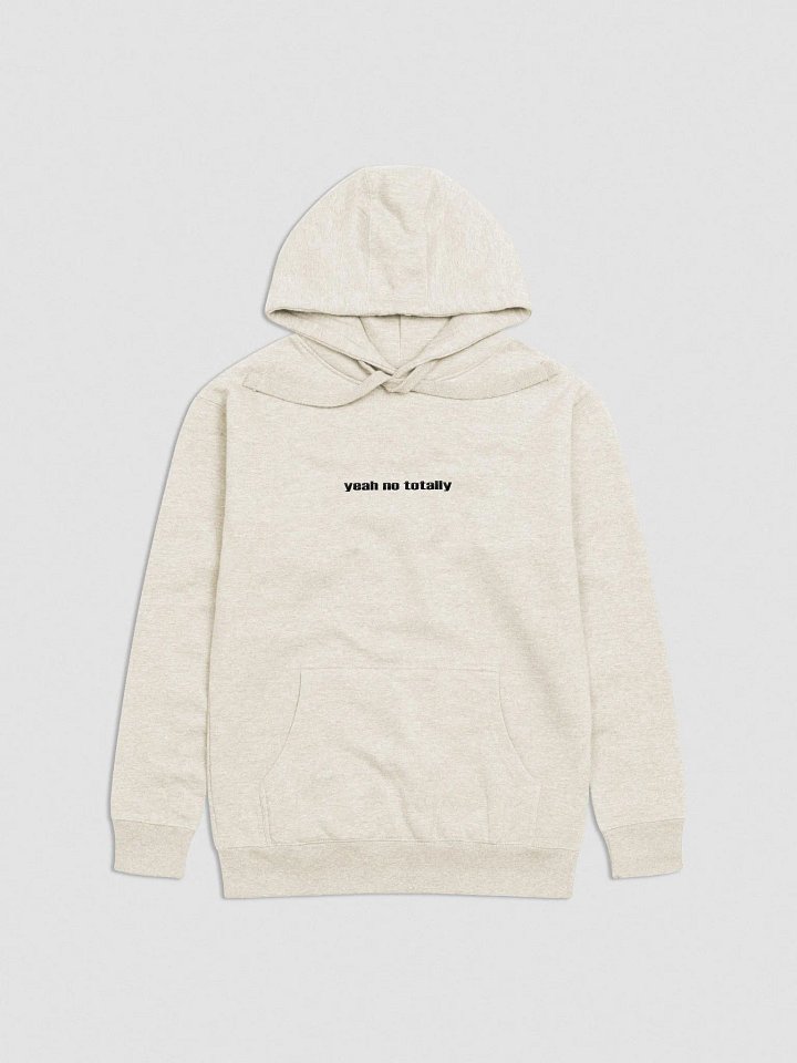 Yeah No Totally Hoodie product image (1)