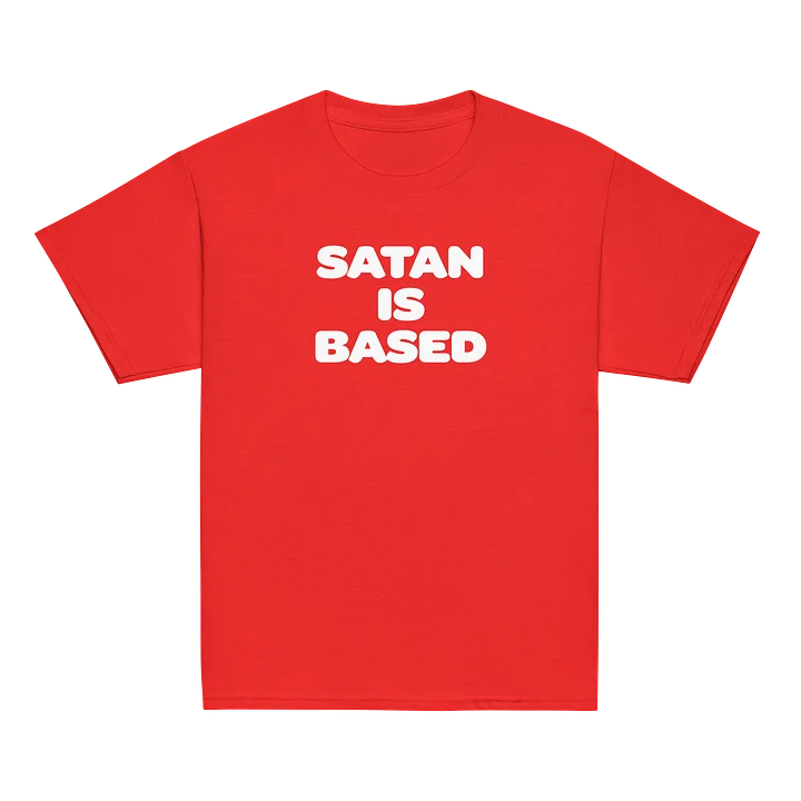Satan is Based - Shirt product image (27)