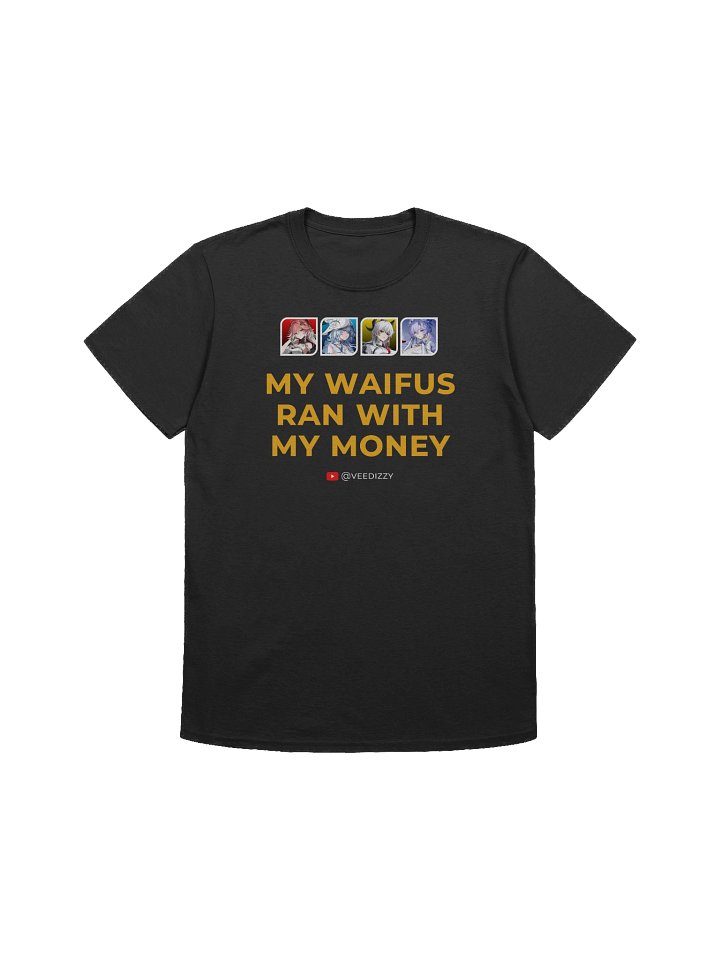 My Waifus Ran with My Money Unisex Softstyle T-Shirt product image (1)