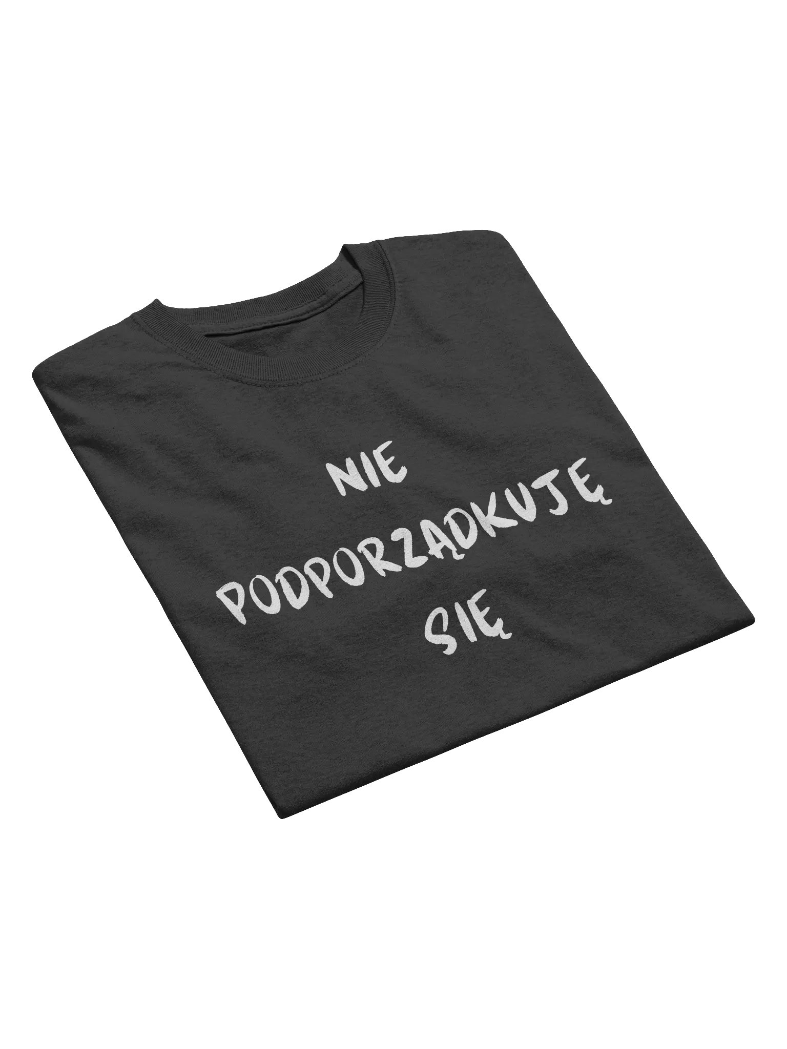 NIE PODPORZĄDKUJĘ SIĘ T-SHIRT product image (5)