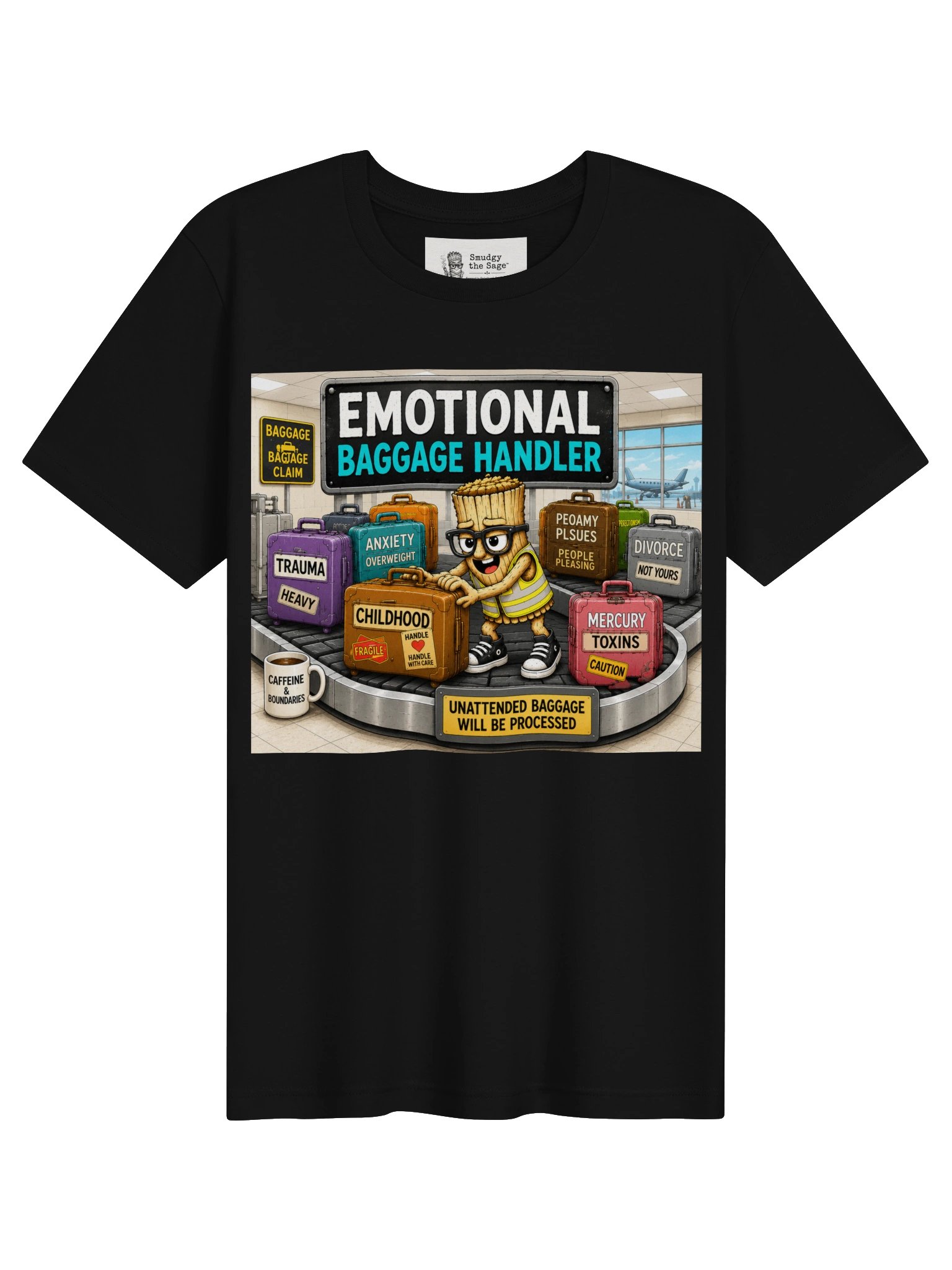 Smudgy the Sage: Emotional Baggage Handler T-Shirt product image (1)