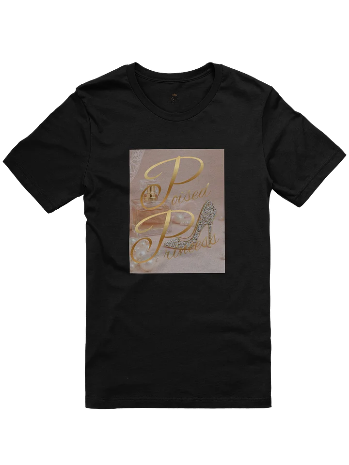 Poised Princess Elegance Perfume T-Shirt product image (1)