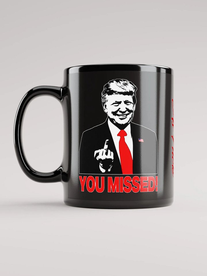Trump You Missed Mug 2 product image (2)