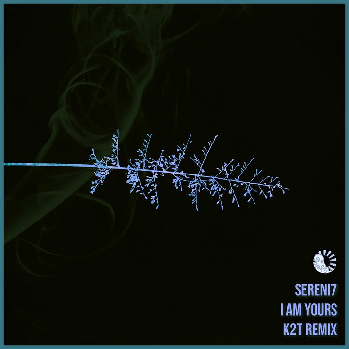 Sereni7 - I Am Yours (K2T Remix) product image (1)