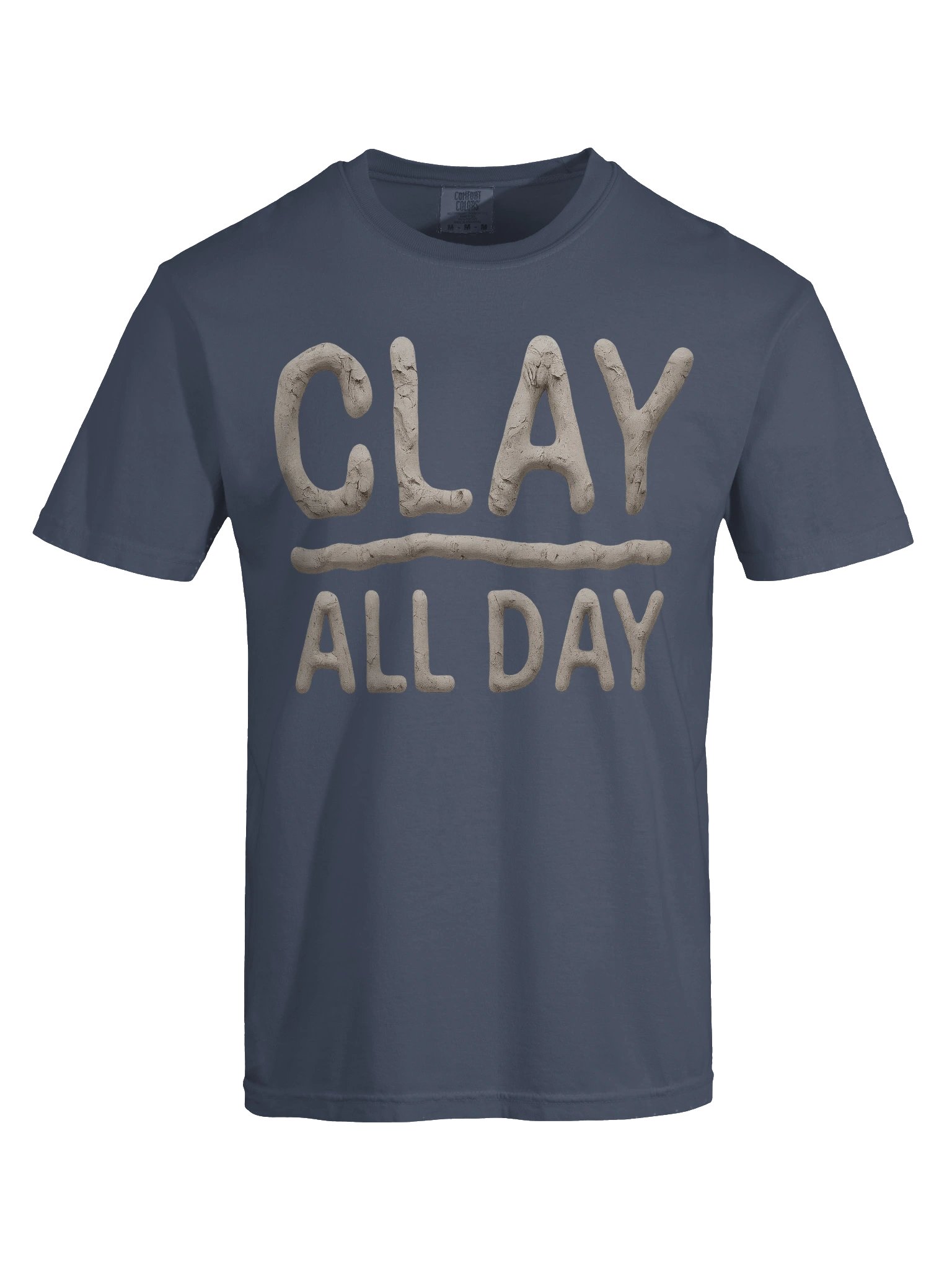 Clay All Day Pottery T-Shirt for Ceramic Artists | Funny Pottery Gift Tee for Clay Lovers, Sculptors & Studio Potters | Handmade Art Hobby Shirt product image (7)