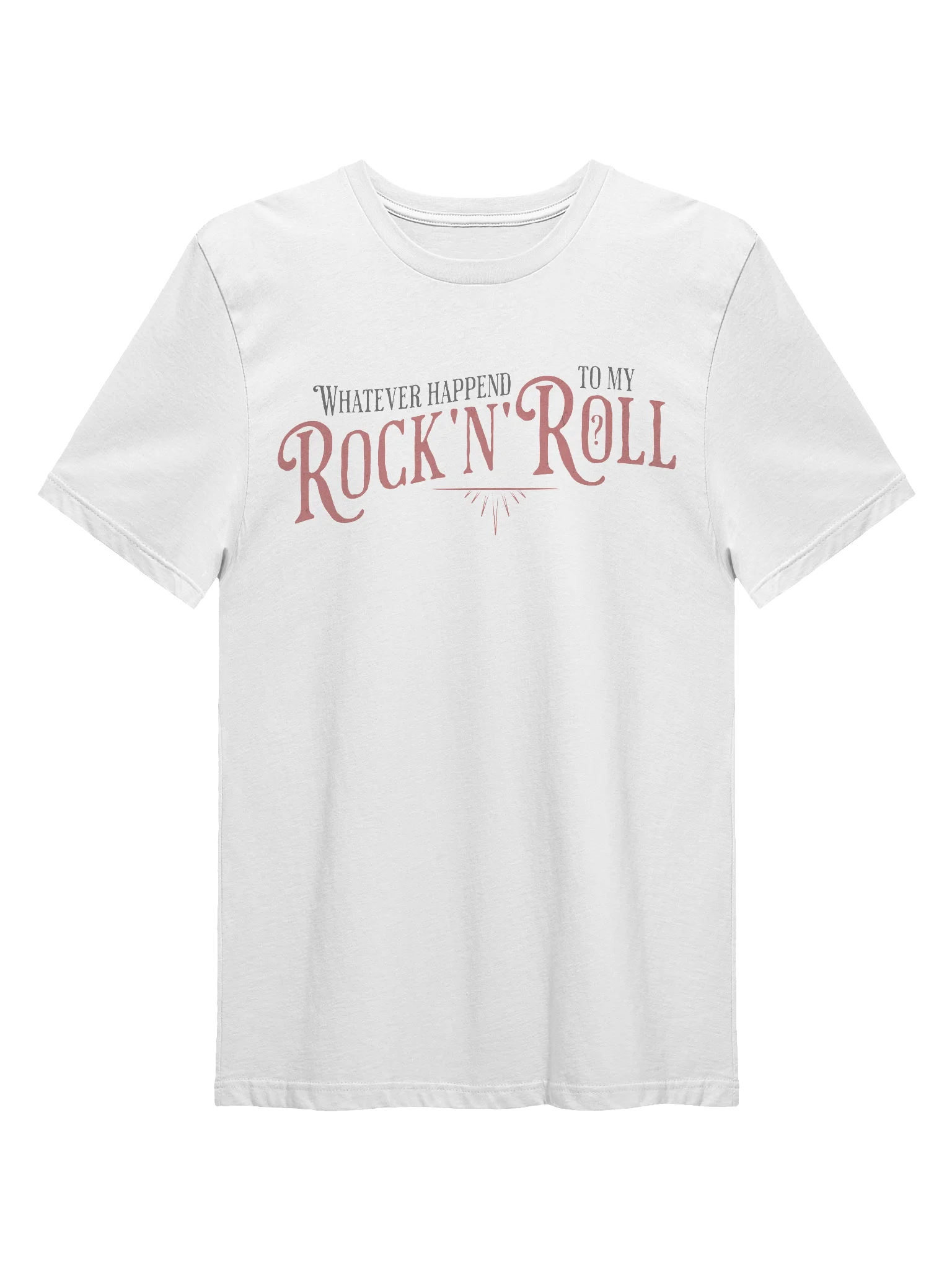 Whatever Happened to My Rock n Roll - Tee / white product image (1)