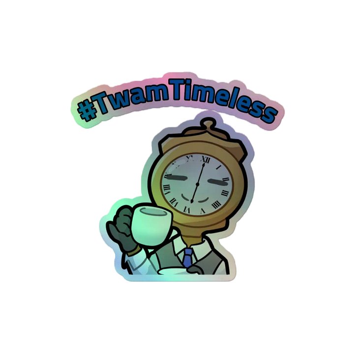 #TwamTimeless Holo Sticker product image (1)