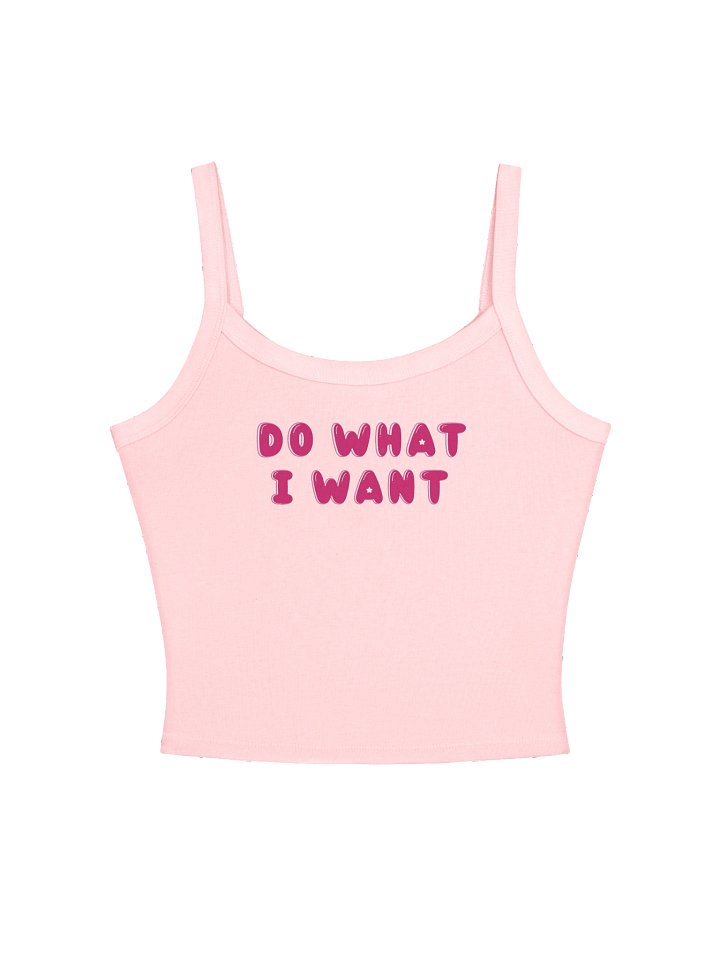 Do What I Want Tank product image (2)