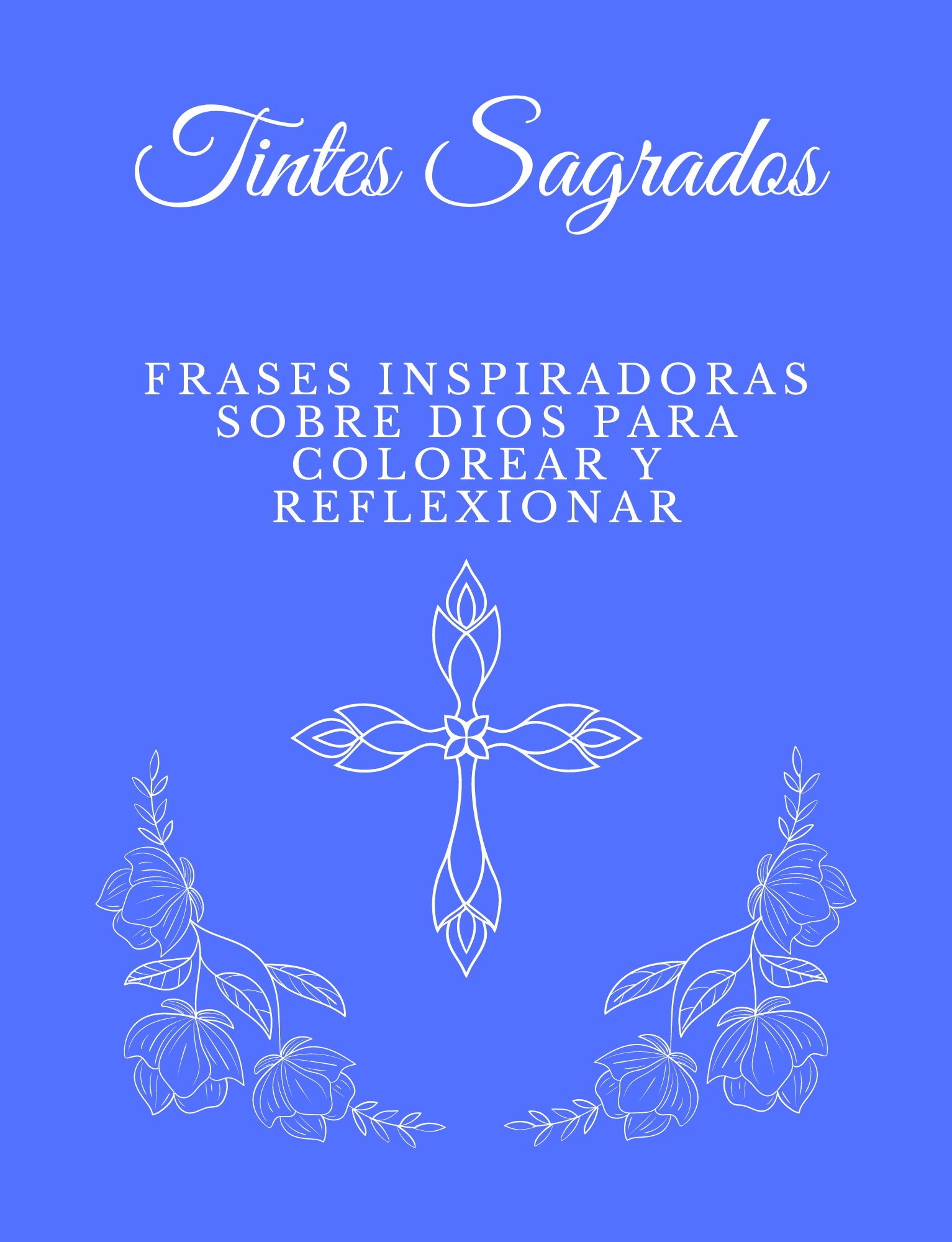 Tintes Sagrados- Frases Inspiradoras sobre Dios para Colorear y Reflexionar product image (1)