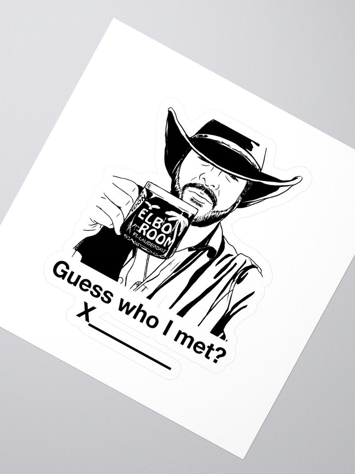 Cowboy Pete Guess Who I met Elbo Room Sticker product image (2)