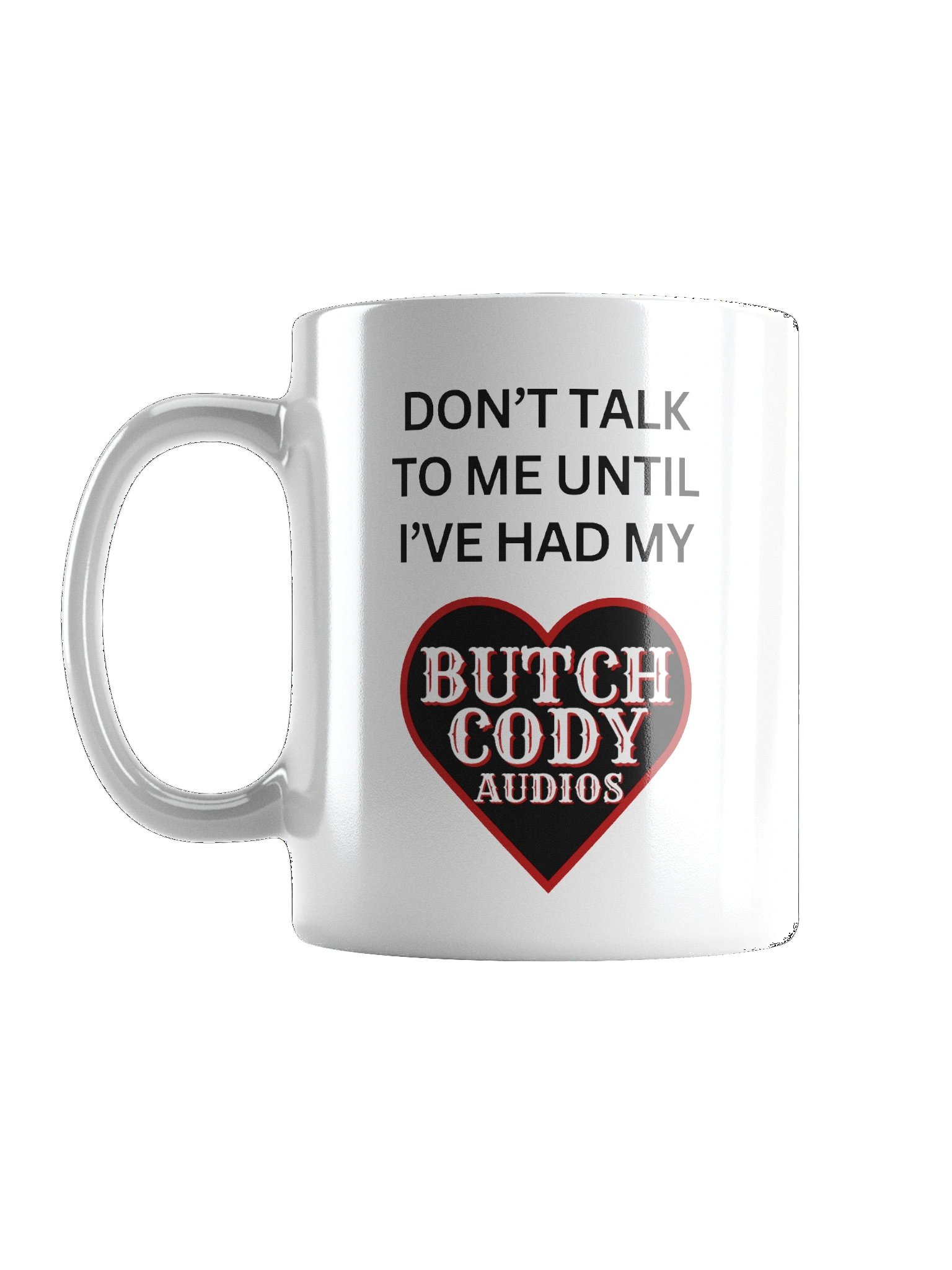 DON'T TALK TO ME UNTIL MUG product image (1)