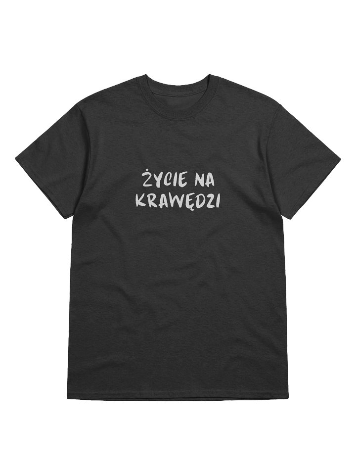 ŻYCIA NA KRAWĘDZI T-SHIRT product image (1)