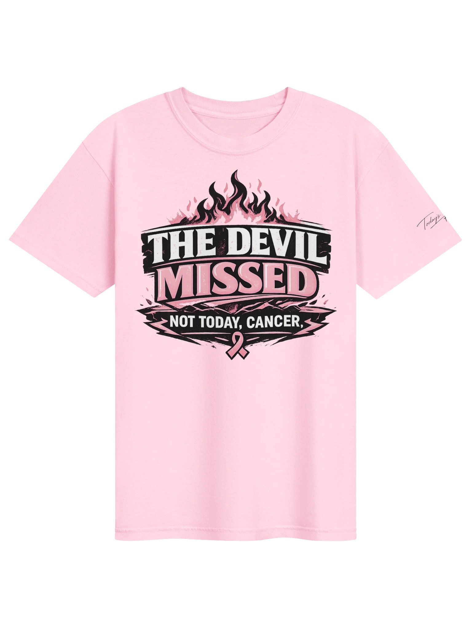 The Devil Missed — Not Today, Cancer Tee product image (1)