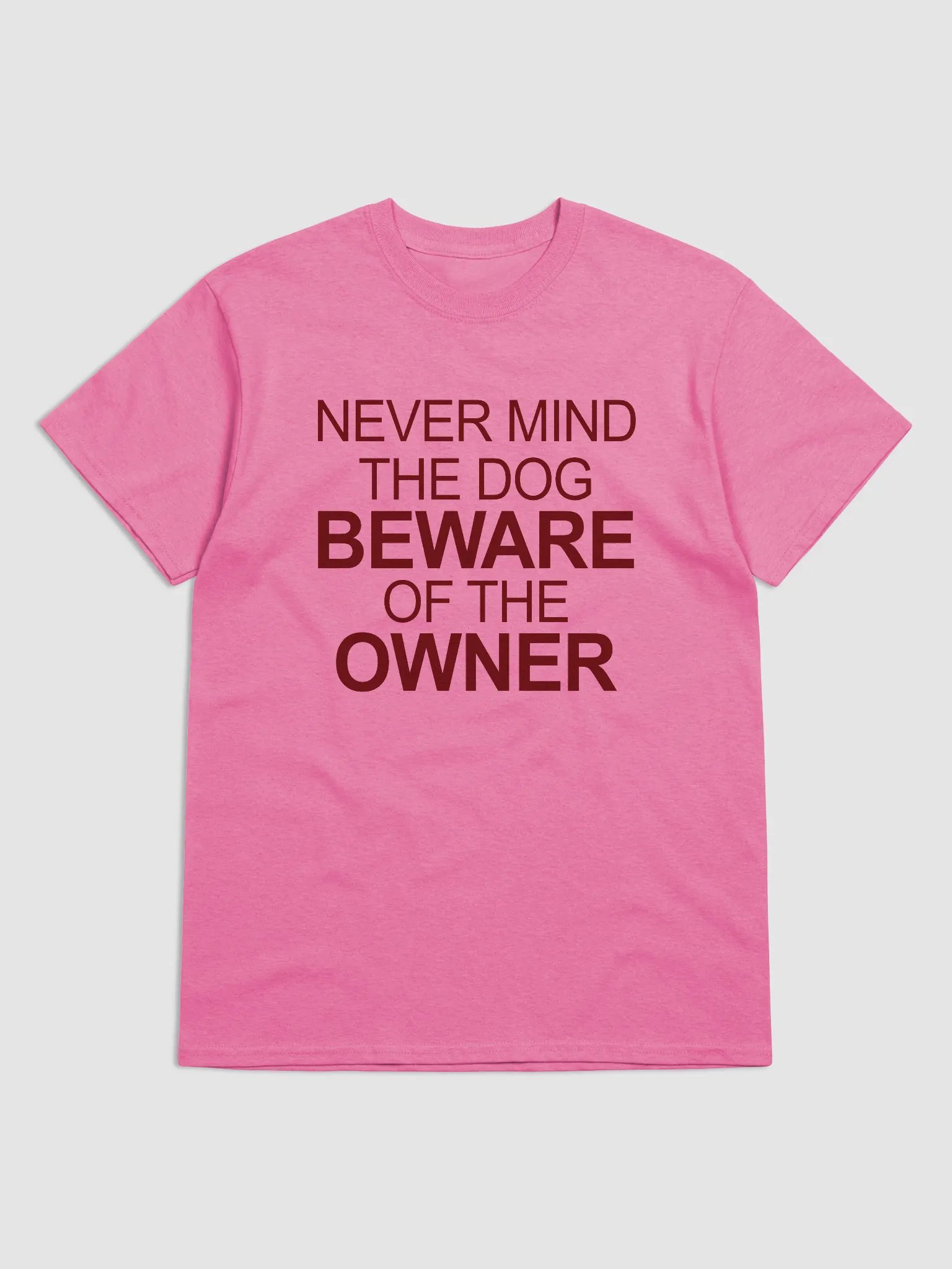 Beware the owner - shirt product image (6)