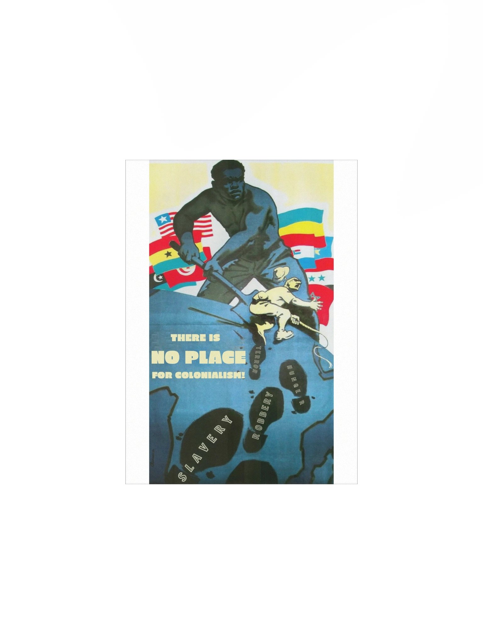 There is no place for colonialism poster product image (1)