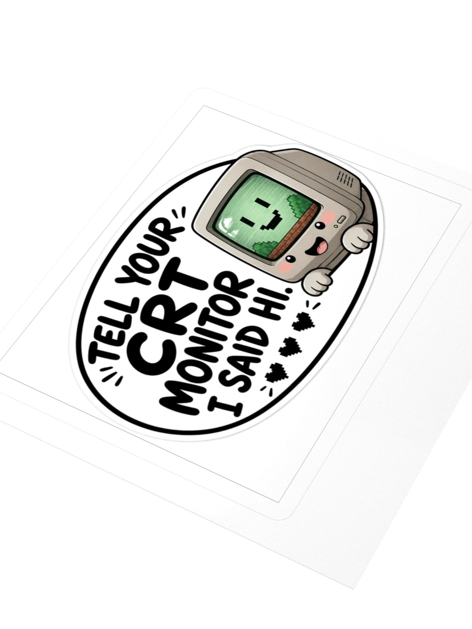 Tell Your CRT Monitor I Said Hi Kiss Cut Sticker product image (3)