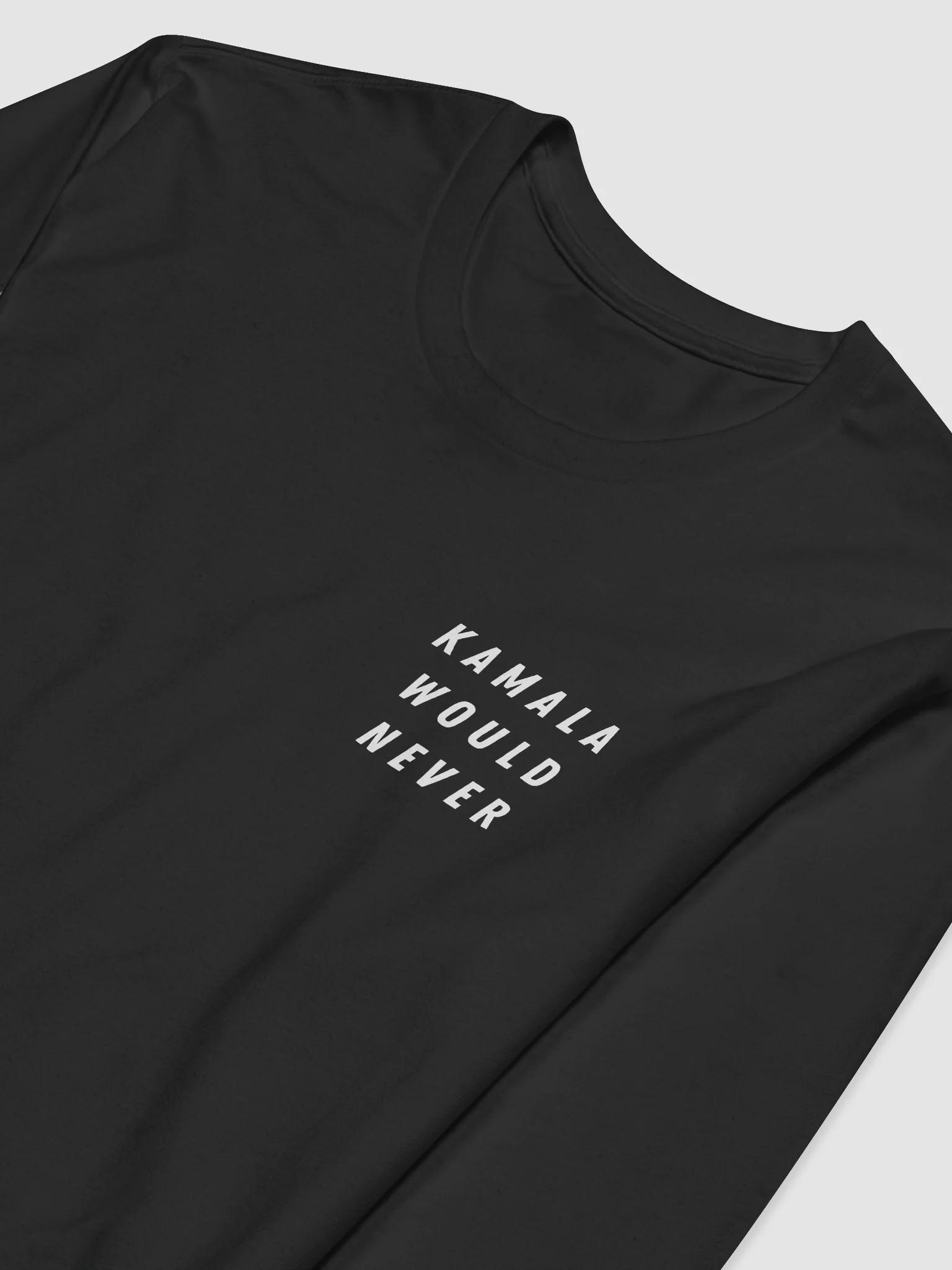 Kamala Would Never Long Sleeve | D A R K product image (3)