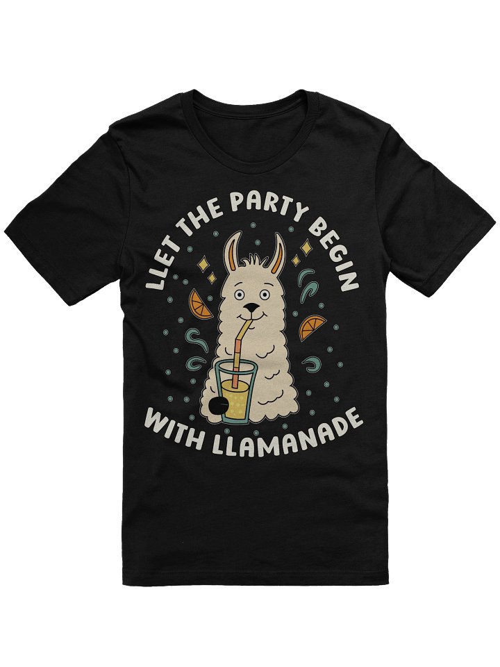 Llet The Party Begin With Llamanade Llama Unisex T-shirt product image (1)