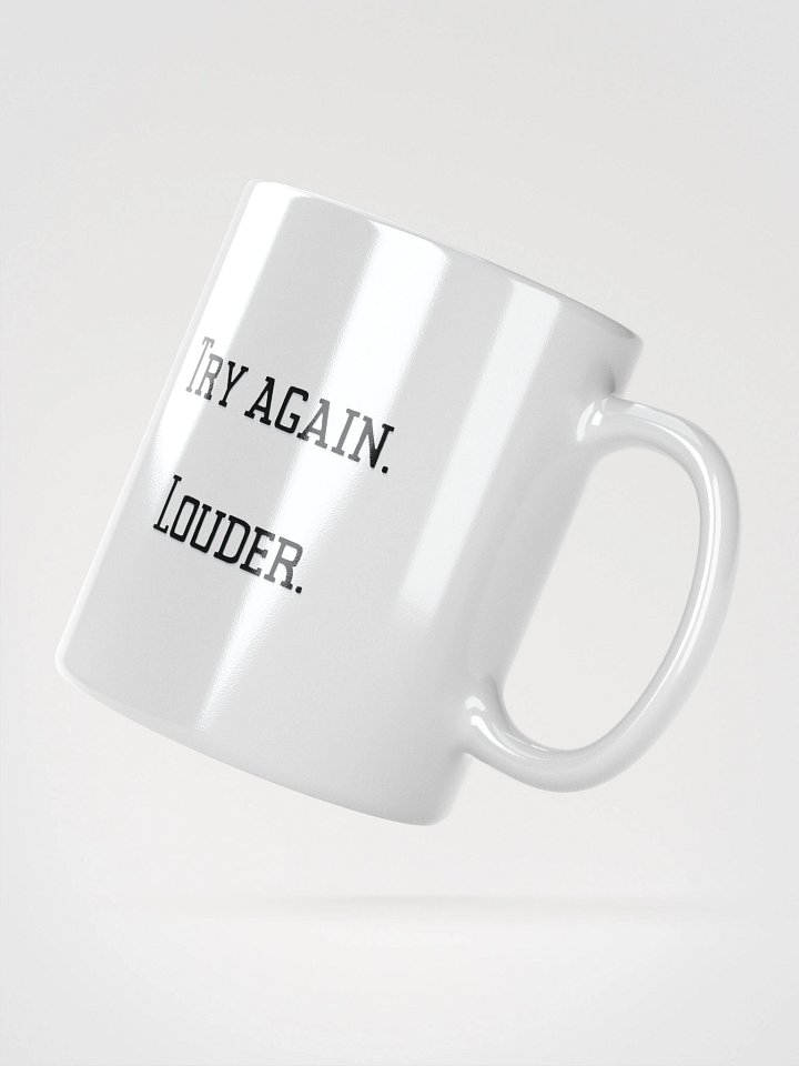 Truthbomb: Try Again. Louder. • Ceramic Mug product image (5)