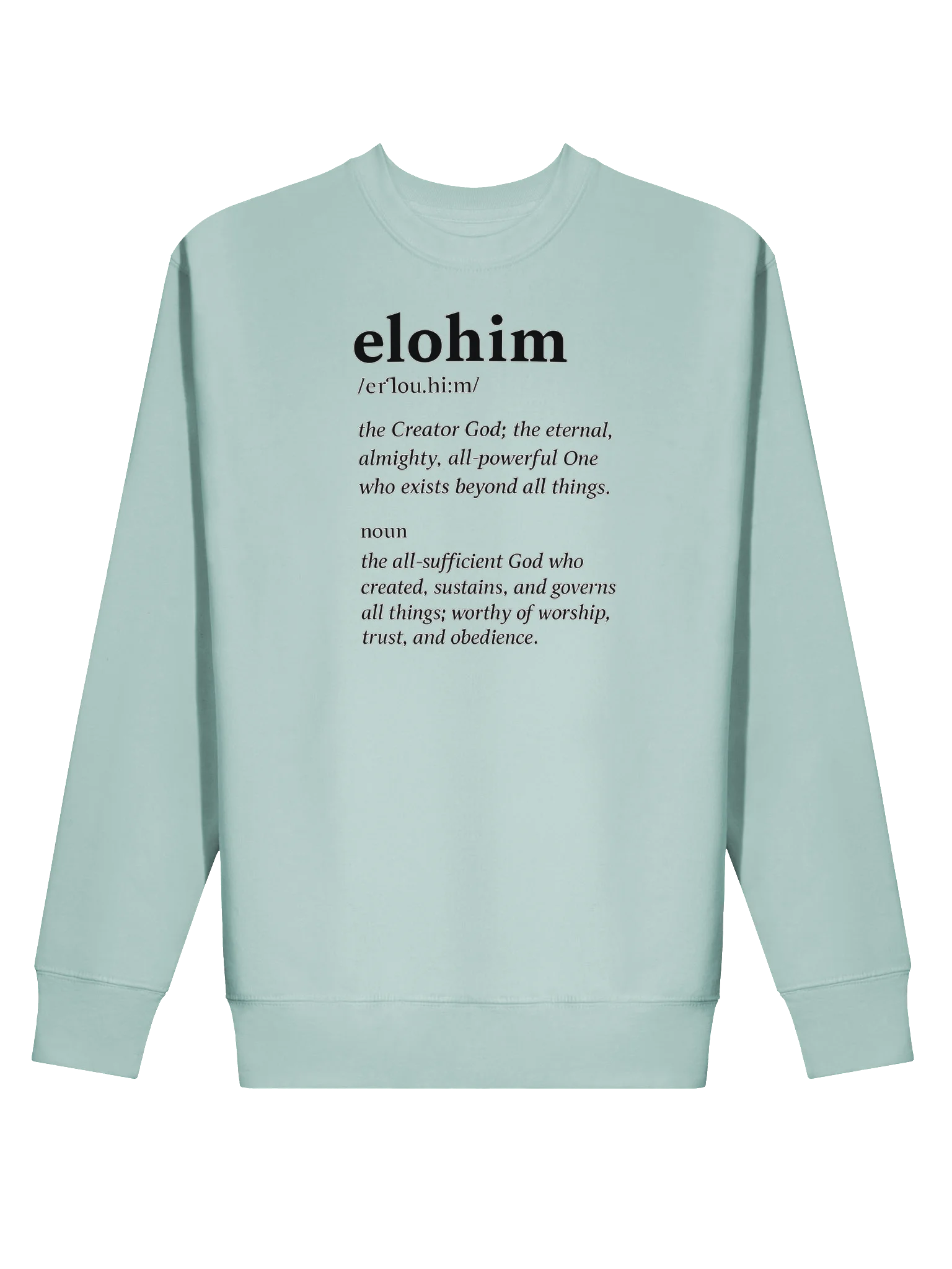 ELOHIM Graphic Sweatshirt | The Creator. The Almighty. The All-Sufficient God. Inspirational Streetwear product image (2)
