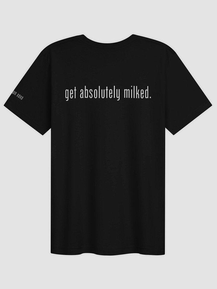 Get Milked T product image (2)