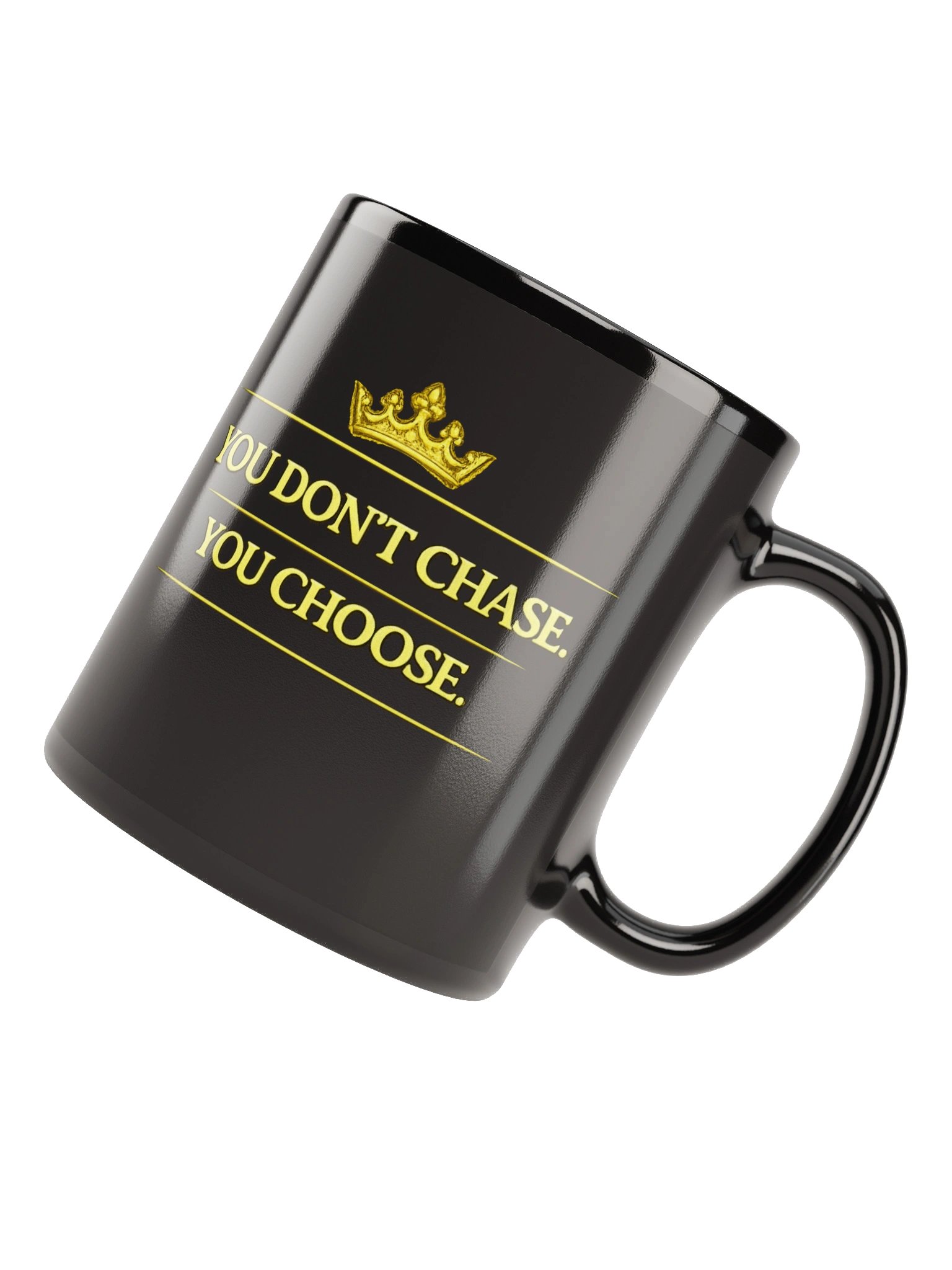 You Don’t Chase. You Choose Mug – Self Worth Affirmation Coffee Mug | Empowerment Gift product image (2)