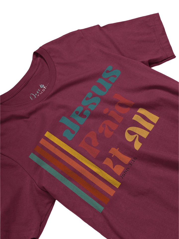 Jesus Paid It All | John 3:16 Bible Verse Tee | Autumn Vibes product image (2)
