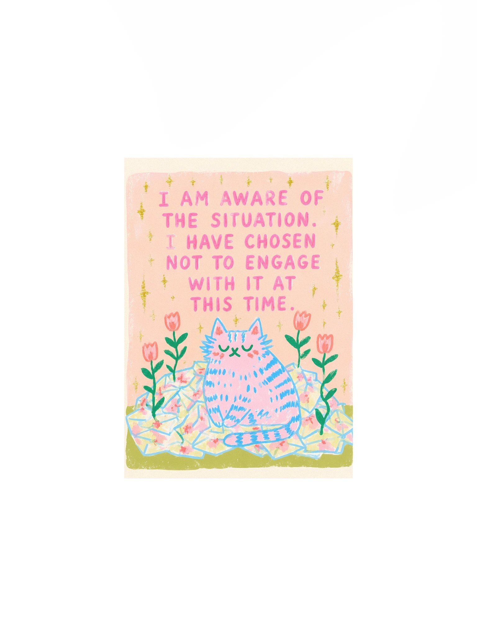 I Have Chosen Not to Engage Cat Poster product image (1)