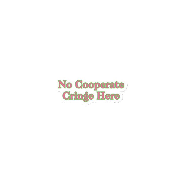 No Cooperate Cringe Here Meme Fridge Magnet product image (1)
