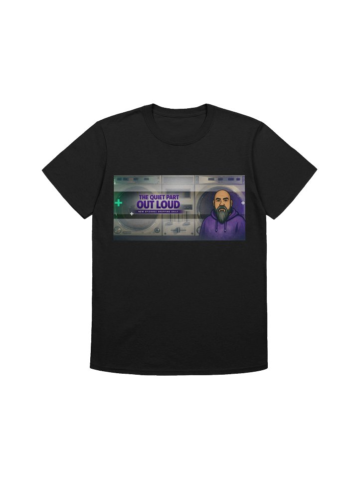 The Quiet Part T-Shirt product image (1)