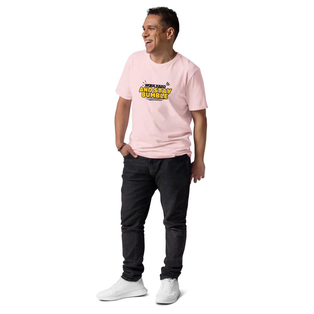 WORK HARD AND STAY BUMBLE Organic Cotton T-Shirt product image (11)