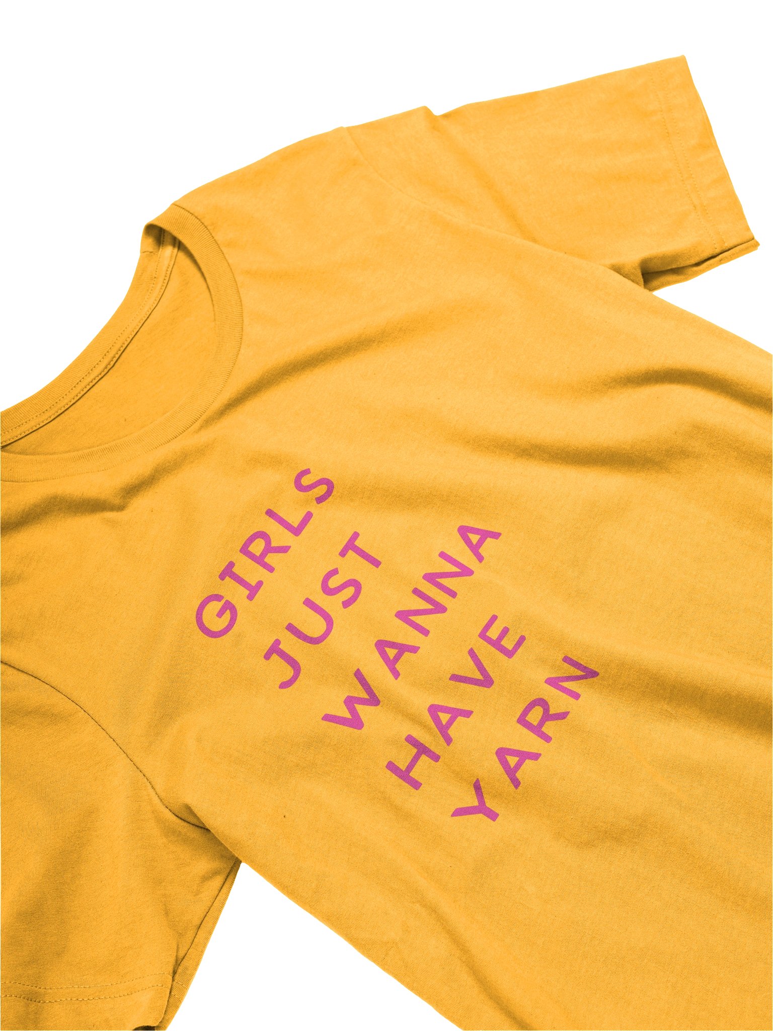 Girls Just Wanna Have Yarn T‑Shirt product image (3)