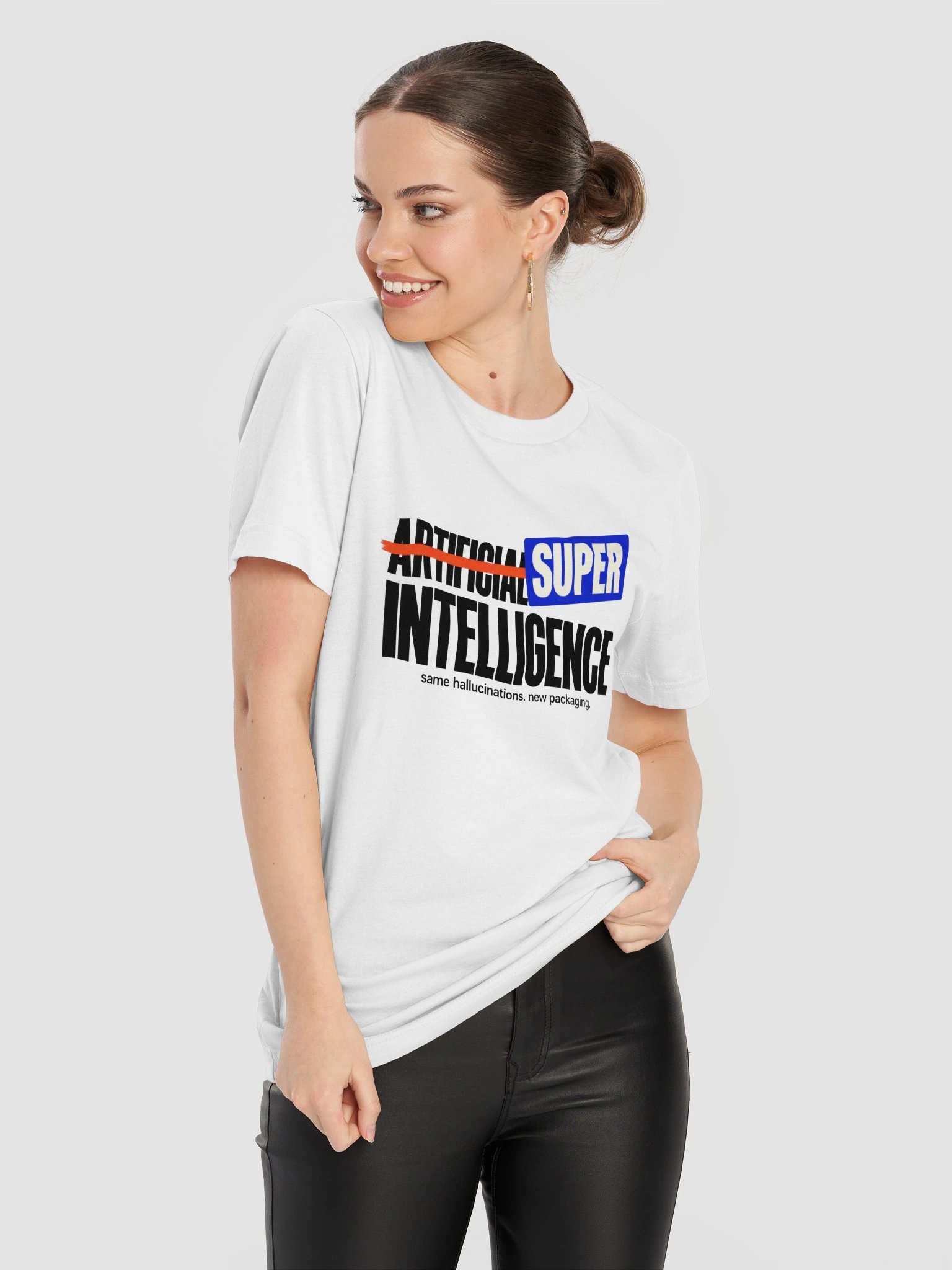 Super Intelligence T-Shirt – Same Hallucinations, New Packaging product image (10)