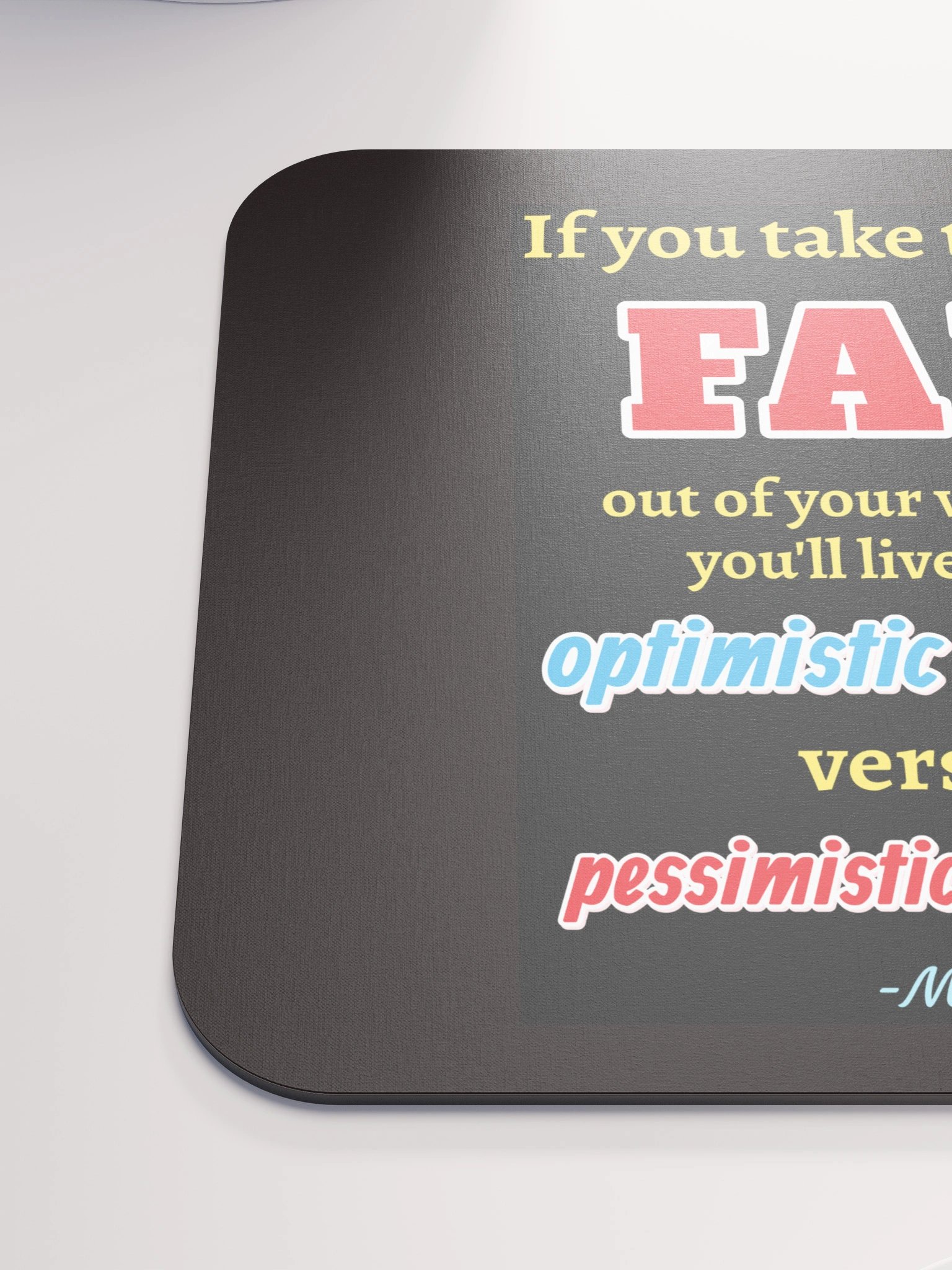 Mouse Pad [Quote 5] product image (6)