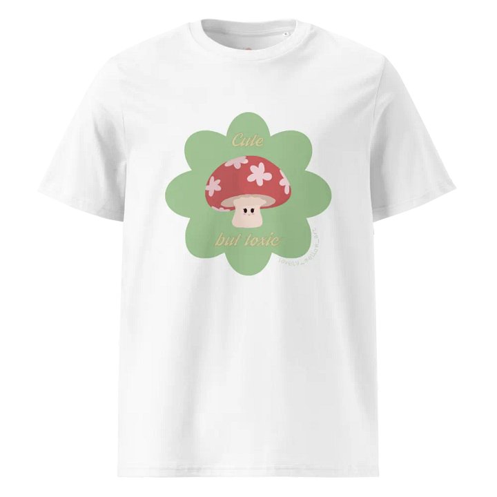 Cute but Toxic Mushroom Organic Tee product image (1)